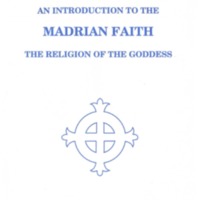 An Introduction to the Madrian Faith : The Religion of the Goddess
